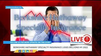 'Video thumbnail for Berkshire Hathaway Specialty Insurance loses billions H1 2022'