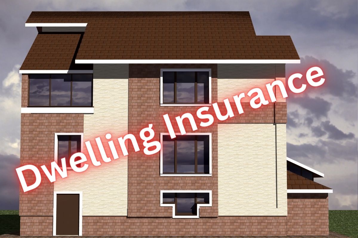 Dwelling Insurance